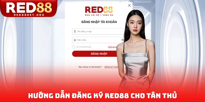 Hướng dẫn đăng ký RED88 cho tân thủ