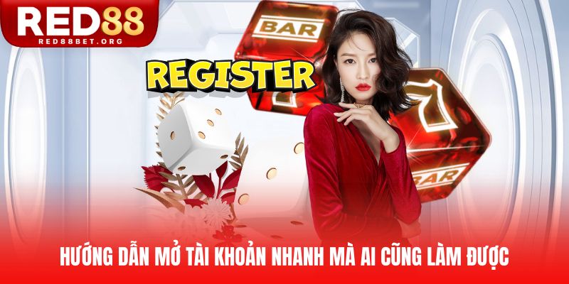 Hướng dẫn mở tài khoản nhanh mà ai cũng làm được