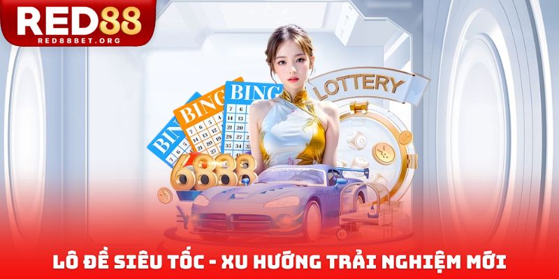 Lô đề siêu tốc