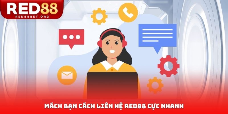 Mách bạn cách liên hệ RED88 cực nhanh