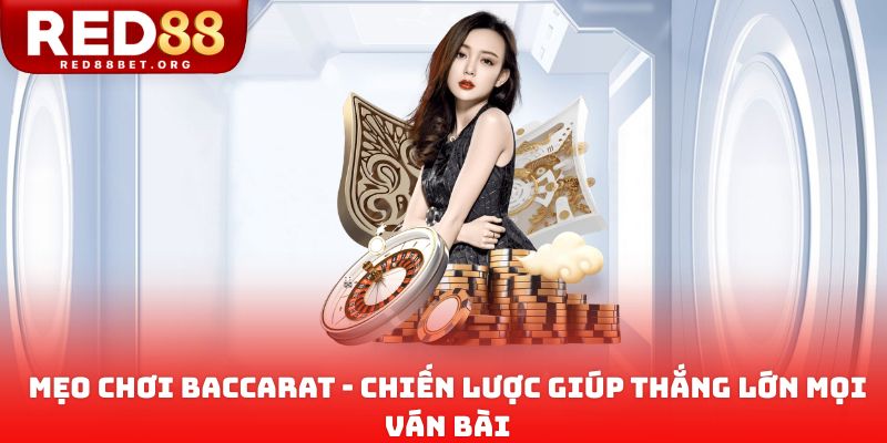 Mẹo chơi baccarat