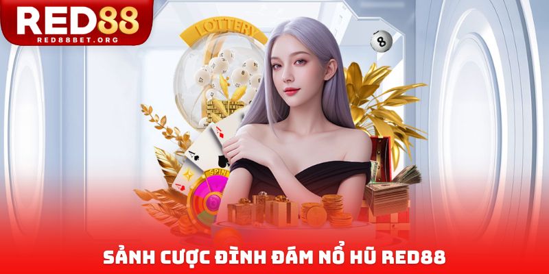 Sảnh cược đình đám Nổ hũ RED88