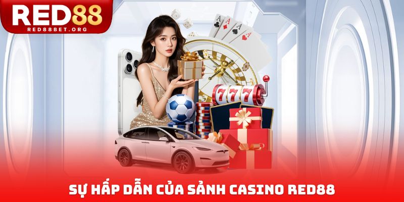 Sự hấp dẫn của sảnh Casino Red88
