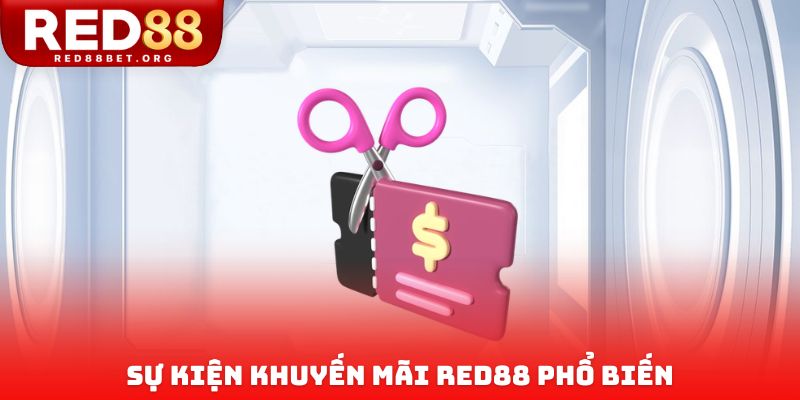 Sự kiện khuyến mãi Red88 phổ biến