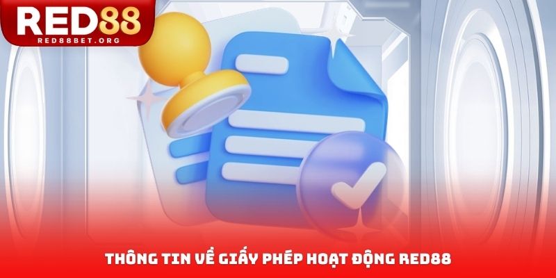 Thông tin về giấy phép hoạt động RED88